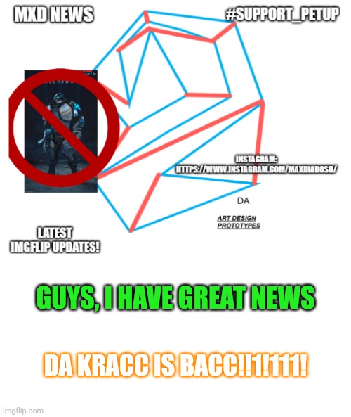 youtube.com/@kraccbacc | GUYS, I HAVE GREAT NEWS; DA KRACC IS BACC!!1!111! | image tagged in mxd news temp remastered,he is bacc,kracc bacc | made w/ Imgflip meme maker
