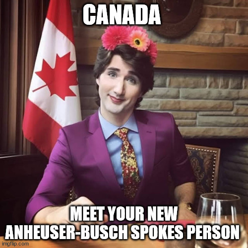 CANADA; MEET YOUR NEW ANHEUSER-BUSCH SPOKES PERSON | made w/ Imgflip meme maker