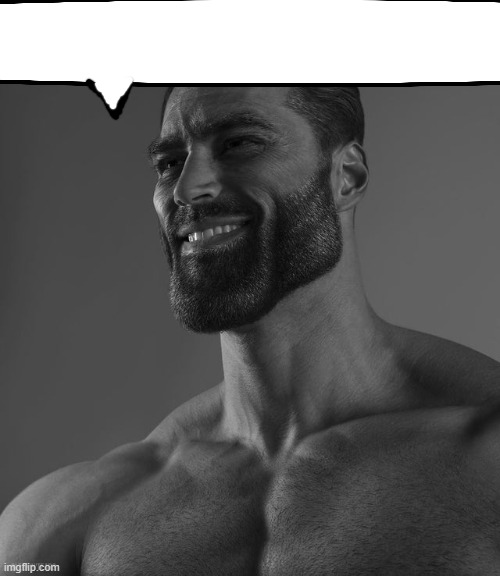 Giga Chad | image tagged in giga chad | made w/ Imgflip meme maker