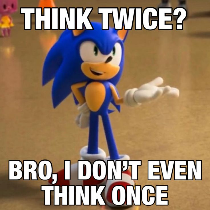 think twice bro not even once Blank Meme Template