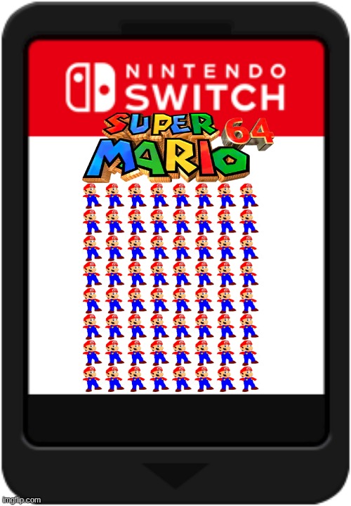 there is 64 of them | image tagged in nintendo switch cartridge | made w/ Imgflip meme maker