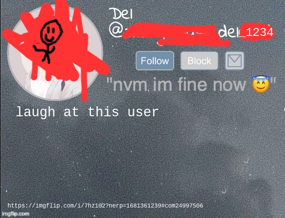 del real 2!! | laugh at this user; https://imgflip.com/i/7hz102?nerp=1681361239#com24997506 | image tagged in del real 2 | made w/ Imgflip meme maker