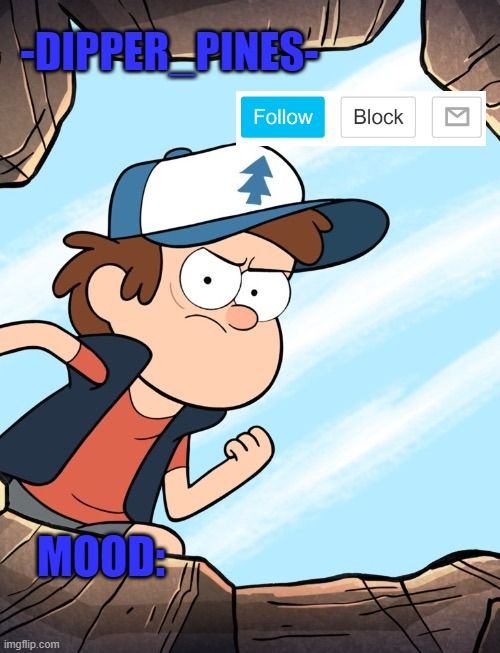 High Quality -Dipper_Pines- announcement template Blank Meme Template