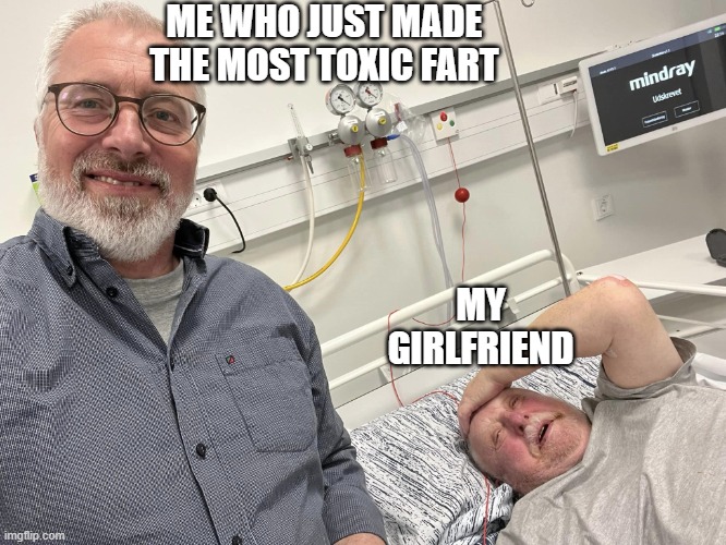 Everything is awesome | ME WHO JUST MADE THE MOST TOXIC FART; MY GIRLFRIEND | image tagged in everything is awesome | made w/ Imgflip meme maker