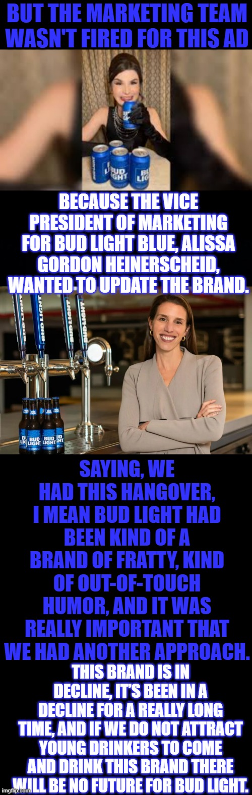 BUT THE MARKETING TEAM WASN'T FIRED FOR THIS AD THIS BRAND IS IN DECLINE, IT’S BEEN IN A DECLINE FOR A REALLY LONG TIME, AND IF WE DO NOT AT | made w/ Imgflip meme maker