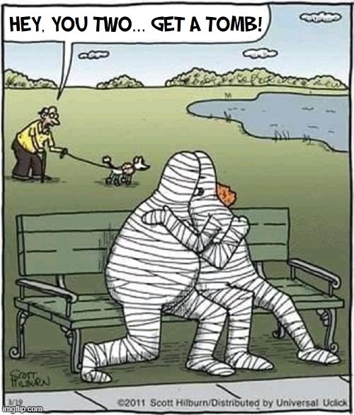 My Dad & Mummy Making-Out in the Park | image tagged in vince vance,spring,comics/cartoons,memes,mummies,necking | made w/ Imgflip meme maker