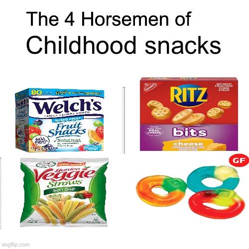 For real | Childhood snacks | image tagged in funny,funny memes,snacks,funnny,yes | made w/ Imgflip meme maker