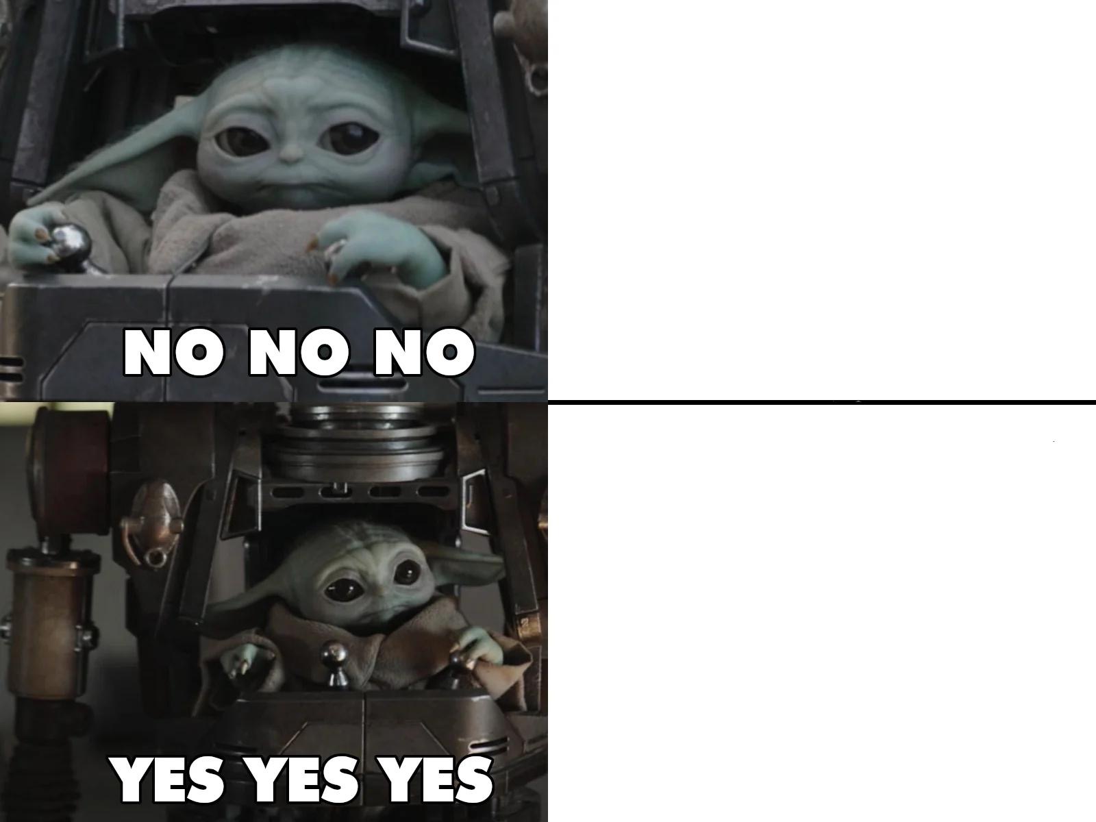 Grogu no yes Blank Meme Template