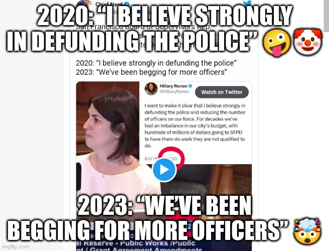 2020: “I BELIEVE STRONGLY IN DEFUNDING THE POLICE” 🤪🤡; 2023: “WE’VE BEEN BEGGING FOR MORE OFFICERS” 🤯 | made w/ Imgflip meme maker
