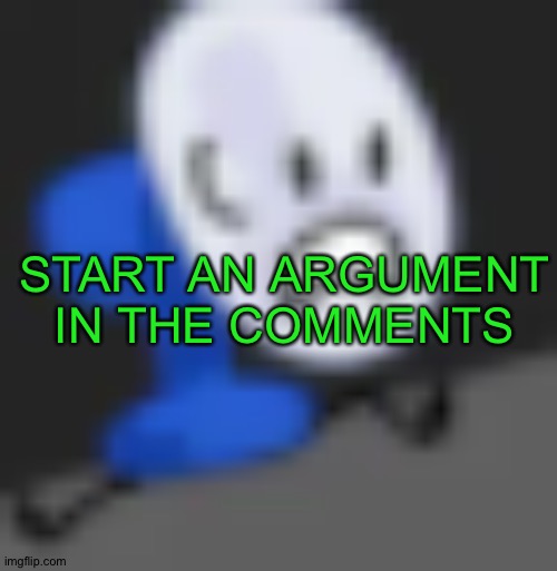 Fanny.... | START AN ARGUMENT IN THE COMMENTS | image tagged in fanny | made w/ Imgflip meme maker