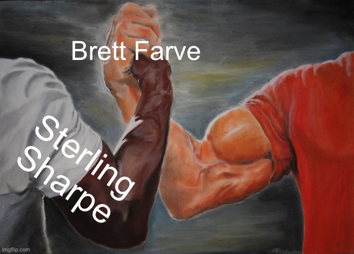 Epic Handshake Meme | Brett Farve Sterling Sharpe | image tagged in memes,epic handshake | made w/ Imgflip meme maker