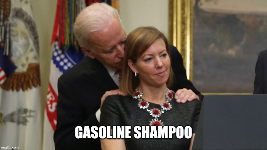 Joe Biden Sniffs Hair | GASOLINE SHAMPOO | image tagged in joe biden sniffs hair | made w/ Imgflip meme maker