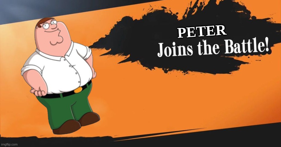 hey louis they gave me this gun | PETER | image tagged in smash bros,peter griffin | made w/ Imgflip meme maker