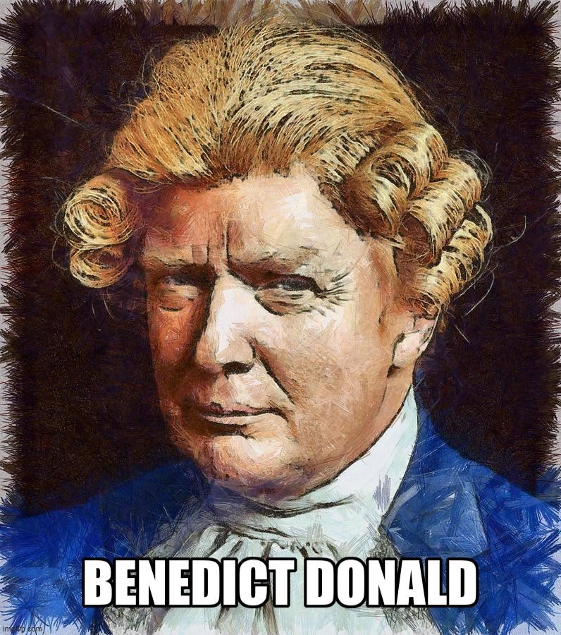 nuff sed... | image tagged in benedict,donald,traitor,noose,republican party,treason | made w/ Imgflip meme maker