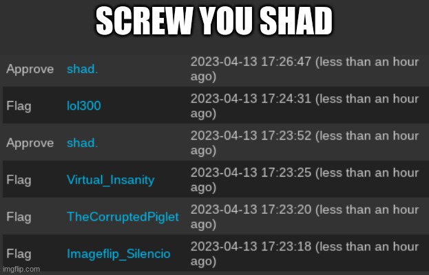 SCREW YOU SHAD | made w/ Imgflip meme maker