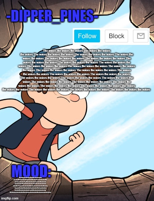 -Dipper_Pines- announcement template | The voices the voices the voices The voices the voices the voices The voices the voices the voices The voices the voices the voices The voices the voices the voices The voices the voices the voices The voices the voices the voices The voices the voices the voices The voices the voices the voices The voices the voices the voices The voices the voices the voices The voices the voices the voices The voices the voices the voices The voices the voices the voices The voices the voices the voices The voices the voices the voices The voices the voices the voices The voices the voices the voices The voices the voices the voices The voices the voices the voices The voices the voices the voices The voices the voices the voices The voices the voices the voices The voices the voices the voices The voices the voices the voices The voices the voices the voices The voices the voices the voices The voices the voices the voices The voices the voices the voices The voices the voices the voices; The voices the voices the voices The voices the voices the voices The voices the voices the voices The voices the voices the voices The voices the voices the voices The voices the voices the voices The voices the voices the voices The voices the voices the voices The voices the voices the voices The voices the voices the voices The voices the voices the voices The voices the voices the voices The voices the voices the voices The voices the voices the voices The voices the voices the voices The voices the voices the voices The voices the voices the voices The voices the voices the voices The voices the voices the voices v | image tagged in -dipper_pines- announcement template | made w/ Imgflip meme maker