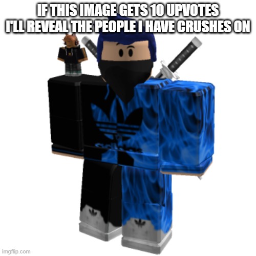 Zero Frost | IF THIS IMAGE GETS 10 UPVOTES I'LL REVEAL THE PEOPLE I HAVE CRUSHES ON | image tagged in zero frost | made w/ Imgflip meme maker