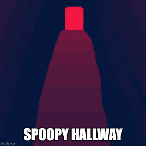 SPOOPY HALLWAY | image tagged in gifs | made w/ Imgflip images-to-gif maker