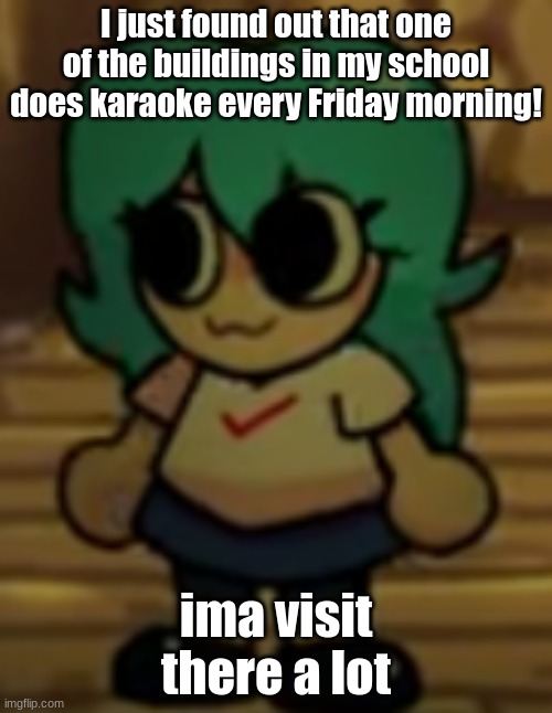 Ski | I just found out that one of the buildings in my school does karaoke every Friday morning! ima visit there a lot | image tagged in ski | made w/ Imgflip meme maker