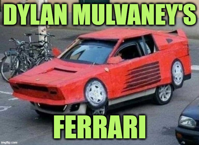 Imagination | DYLAN MULVANEY'S; FERRARI | image tagged in dylan mulvaney | made w/ Imgflip meme maker
