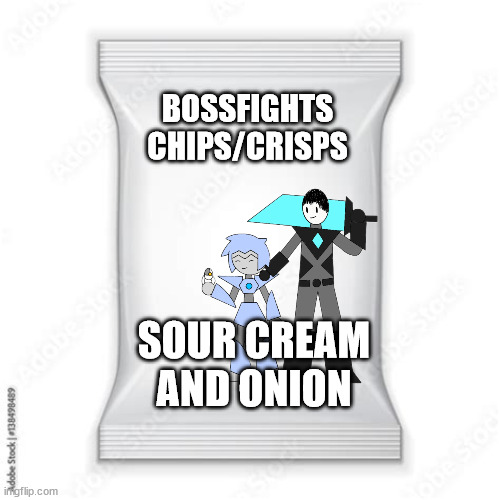 Bossfights Chips/Crisps Imgflip