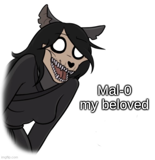 Scp 1471 are you well | Mal-0 my beloved | image tagged in scp 1471 are you well | made w/ Imgflip meme maker