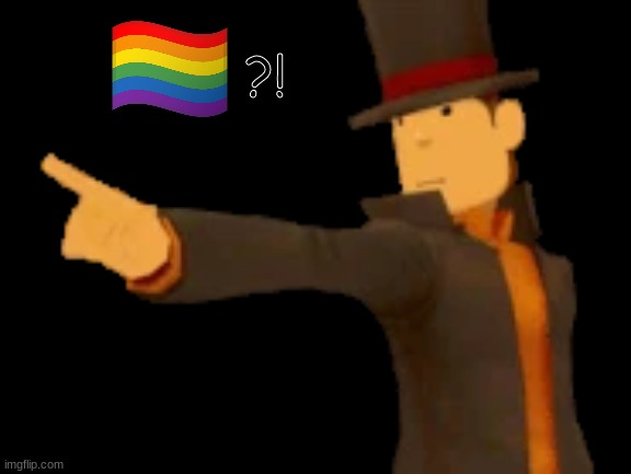 Post above | ?! | image tagged in layton point | made w/ Imgflip meme maker