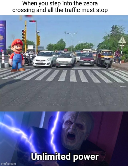Zebra crossing | When you step into the zebra crossing and all the traffic must stop; Unlimited power | image tagged in zebra,animal crossing,darth sidious unlimited power | made w/ Imgflip meme maker