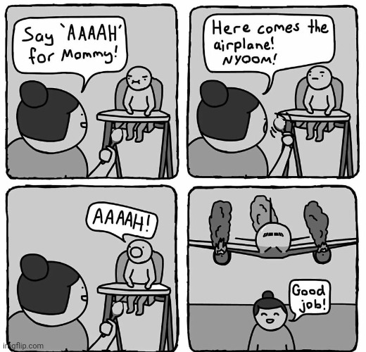 The airplane | image tagged in plane,airplane,airplanes,mommy,comics,comics/cartoons | made w/ Imgflip meme maker
