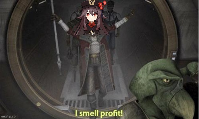Hondo I Smell Profit | image tagged in hondo i smell profit | made w/ Imgflip meme maker
