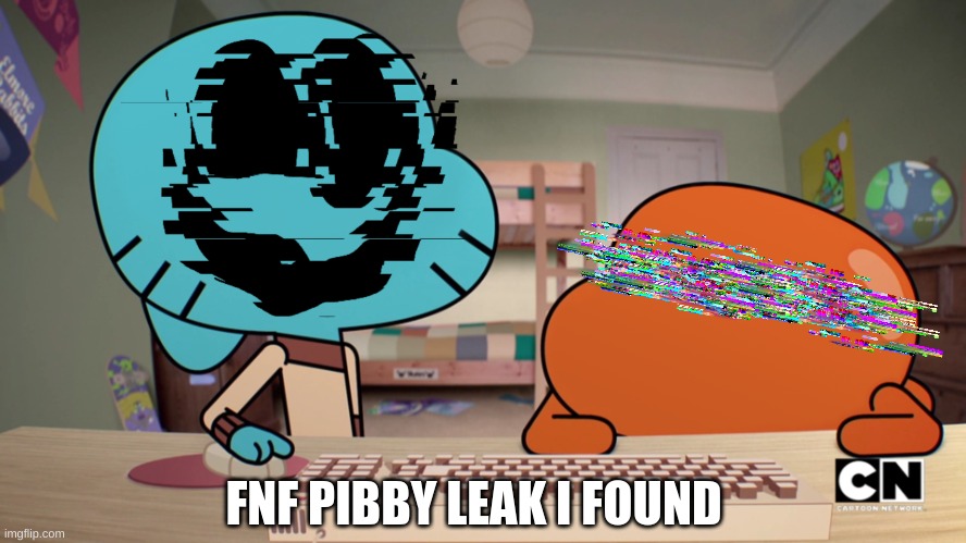 true or false | FNF PIBBY LEAK I FOUND | image tagged in add a face to gumball an darwin | made w/ Imgflip meme maker
