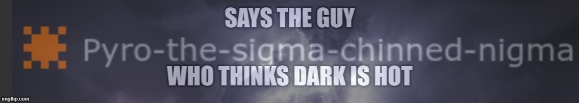 Says the guy | image tagged in says the guy | made w/ Imgflip meme maker