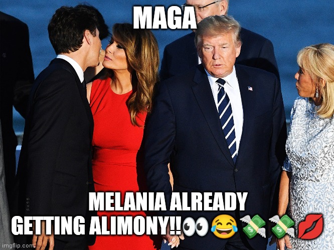 Melania Alimony | MAGA; MELANIA ALREADY GETTING ALIMONY!!👀😂💸💸💋 | image tagged in melania trump | made w/ Imgflip meme maker