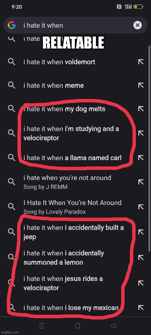 Relatable | RELATABLE | image tagged in funny,i hate it when | made w/ Imgflip meme maker