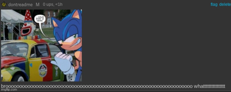 you ever just. feel like the funniest person ever | made w/ Imgflip meme maker