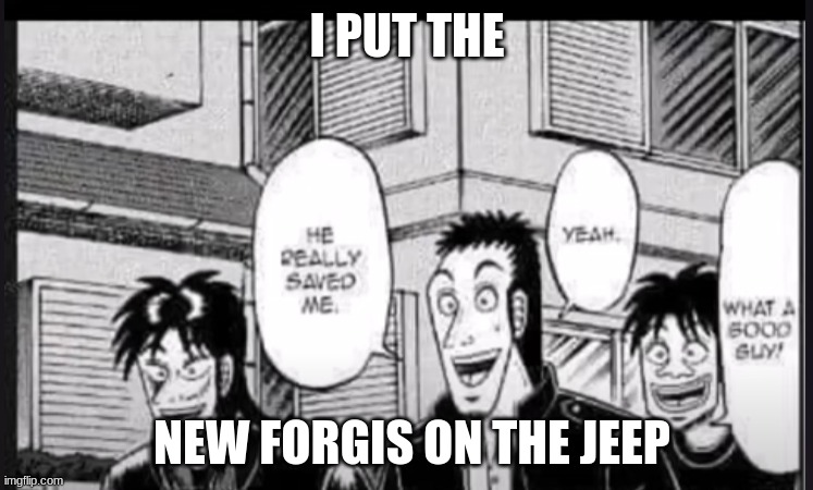 I trap until the bloody bottoms is underneath 'Cause all my N got it out the streets I keep a hunnid racks, inside my jeans I re | I PUT THE; NEW FORGIS ON THE JEEP | image tagged in animan studios,meme,ballin | made w/ Imgflip meme maker