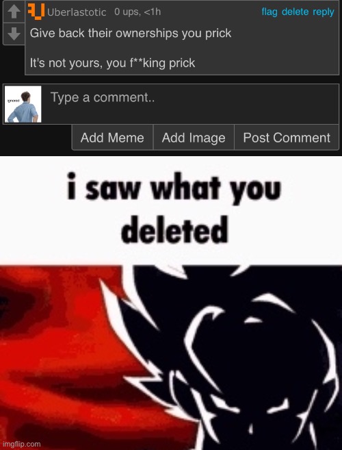 image tagged in i saw what you deleted | made w/ Imgflip meme maker