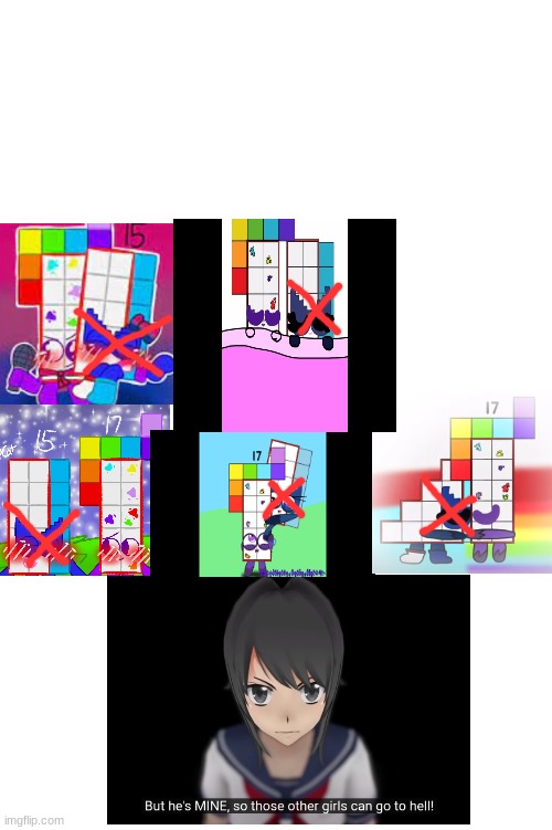 Ayano is mad bc numberblock fifteen stole her man (But not really, she likes Taro Yamada.) | image tagged in numberblocks,yandere simulator | made w/ Imgflip meme maker