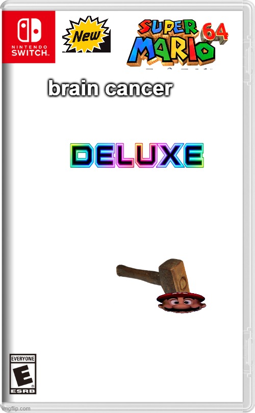 brain cancer | brain cancer | image tagged in nintendo switch | made w/ Imgflip meme maker
