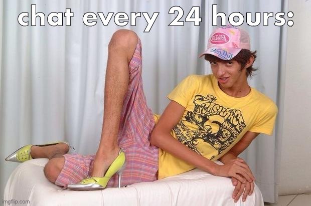 Gay | chat every 24 hours: | image tagged in gay | made w/ Imgflip meme maker