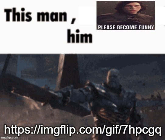 https://imgflip.com/gif/7hpcgq | https://imgflip.com/gif/7hpcgq | image tagged in this man _____ him | made w/ Imgflip meme maker