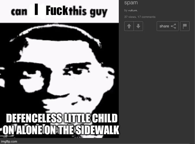 Oh my god vulture is a Pedophille!!!!!! | made w/ Imgflip meme maker