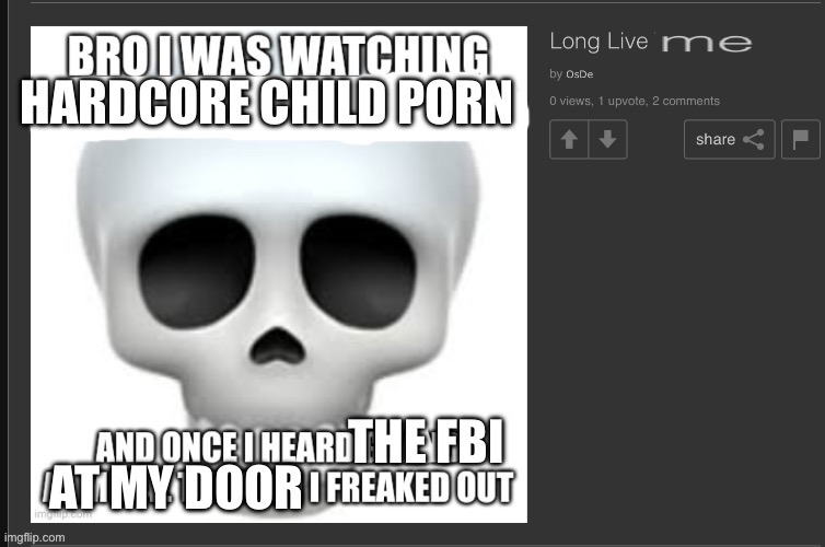 Even Osde is a pedo now?!? | made w/ Imgflip meme maker