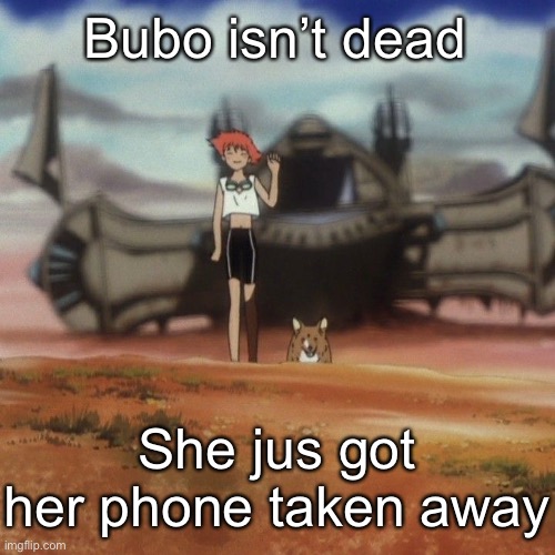 Edd and ein | Bubo isn’t dead; She jus got her phone taken away | image tagged in edd and ein | made w/ Imgflip meme maker