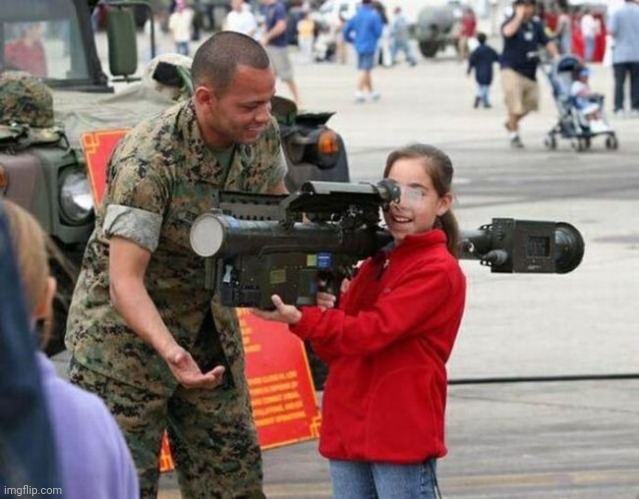 Little girl with rocket launcher | image tagged in little girl with rocket launcher | made w/ Imgflip meme maker