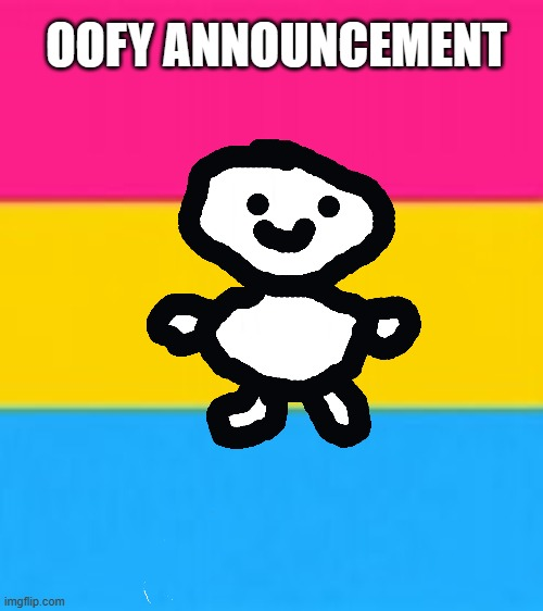 High Quality Oofy Announcement 2.0 Blank Meme Template