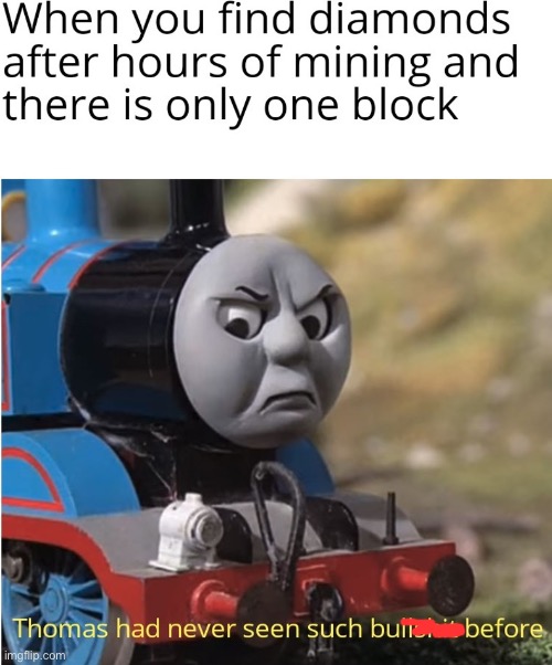 image tagged in minecraft,memes,funny | made w/ Imgflip meme maker
