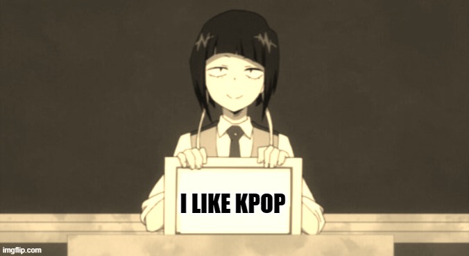 :D hot idols go brrr | I LIKE KPOP | image tagged in kpop | made w/ Imgflip meme maker