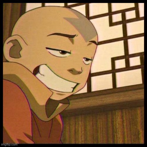 Yeah Right, Aang | image tagged in yeah right aang | made w/ Imgflip meme maker