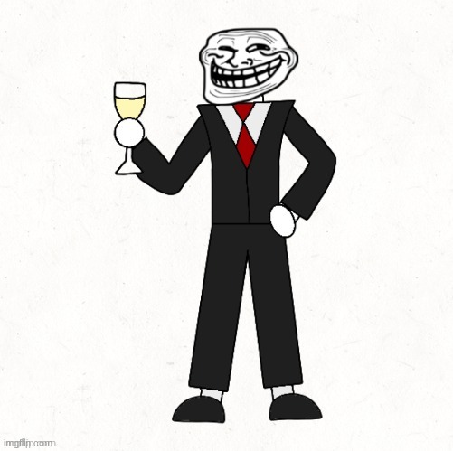 looks very nice! | image tagged in mr trollface evil-ish edition | made w/ Imgflip meme maker
